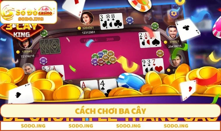 Cách chơi ba cây