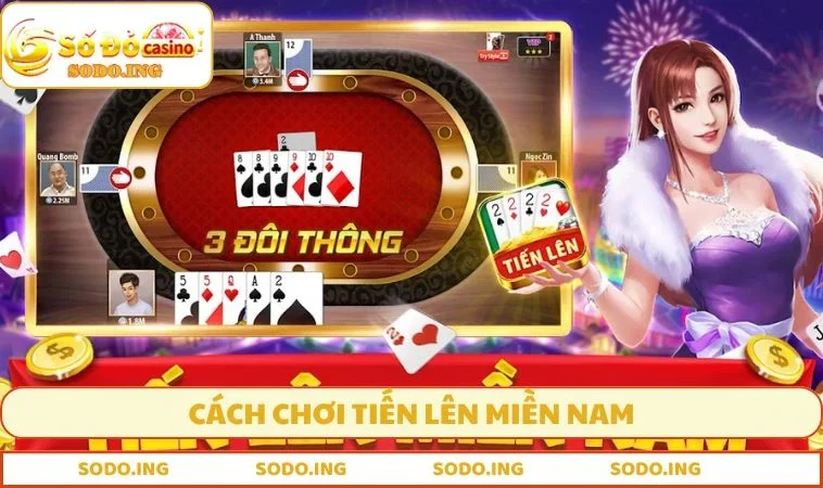 cách chơi Tiến lên miền Nam